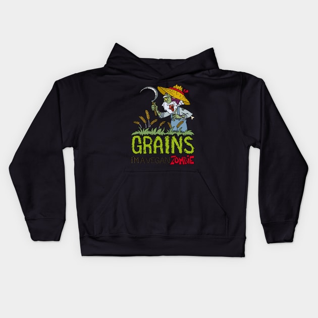 Grains i am a vegan zombie - Halloween Gift Kids Hoodie by Konnectd